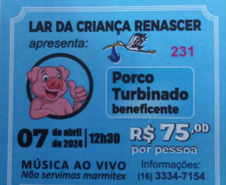 Lar da Criança Renascer apresenta Porco Turbinado Beneficente